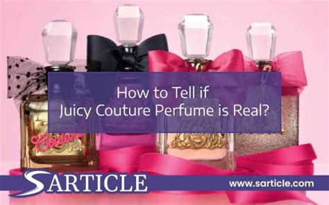 how to tell fake juicy couture perfume|authentic juicy couture perfume.